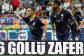 Fenerbahçe'den 6 gollü, unutulmayacak zafer