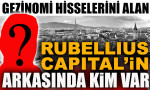 Gezinomi hisselerini alan Rubellius Capital’in arkasında kim var?