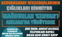 Kervansaray mağdurları Ankara’da yürüyecek