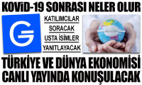  19 Mayıs'ta Kovid-19 sonrası Türkiye ve Dünya ekonomisi yayını