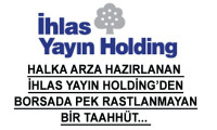 İhlas Yayın Holding’den garantili sermaye artırımı kararı