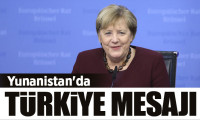 Merkel'den Yunanistan'da 'Türkiye' mesajı