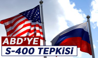 Rusya'dan ABD'ye S-400 tepkisi