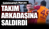 Galatasaraylı Marcao, takım arkadaşına saldırdı
