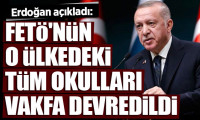 Erdoğan açıkladı: FETÖ'nün o ülkedeki tüm okulları vakfa devredildi