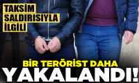 Taksim'deki kanlı saldırının izi adım adım sürülüyor: Bir terörist daha yakalandı