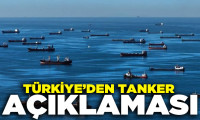Türkiye'den 'tanker' açıklaması