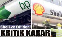 Shell ve BP Sapref tesislerindeki operasyonlarını durduracak