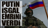 Putin Rus askerlerine işgal emrini verdi