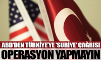 ABD'den Türkiye'ye 'Suriye' çağrısı: Operasyon yapmayın
