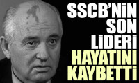 SSCB’nin son lideri Mihail Gorbaçov hayatını kaybetti