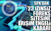 SPK'dan 23 izinsiz foreks sitesine erişim engeli kararı