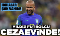 Dünyaca ünlü yıldız futbolcu Dani Alves tutuklandı