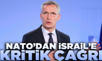 NATO'dan İsrail'e kritik çağrı