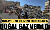 Hatay il merkezi ve Kırıkhan'a doğal gaz verildi