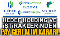 Hedef Holding ve iştirakleri pay geri alım açıkladı!