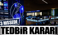 Borsa İstanbul'dan 3 hissede tedbir kararı