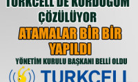 Turkcell'de yeni yönetim şekillendi