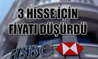 HSBC'den 3 hisse için tavsiye!