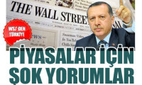 WSJ: Türkiye’deki çalkantı artabilir