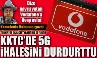Vodafone, KKTC'de 5G ihalesini durdurttu