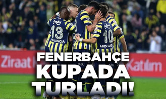 Fenerbahçe Ziraat Türkiye Kupası'nda adını çeyrek finale yazdırdı