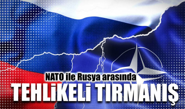 NATO ile Rusya arasında tehlikeli tırmanış