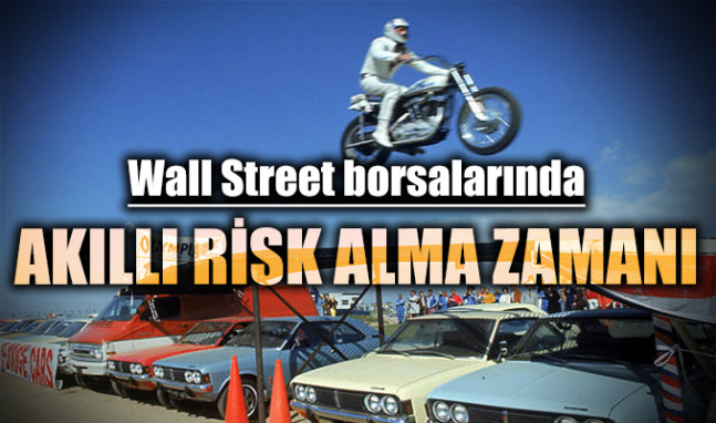Wall Street borsalarında akıllı risk alma zamanı