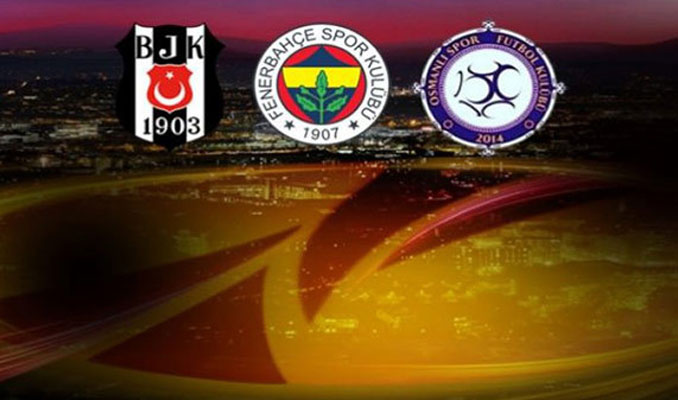 Beşiktaş, Fenerbahçe ve Osmanlıspor'un rakipleri belli oldu