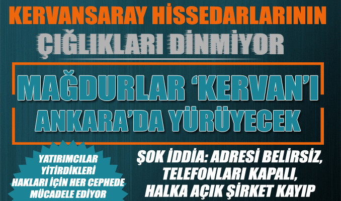 Kervansaray mağdurları Ankara’da yürüyecek