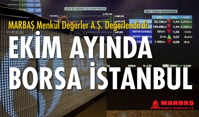 Marbaş'tan Ekim ayında Borsa İstanbul analizi