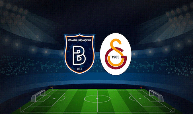 Başakşehir-Galatasaray maçının ilk 11'leri belli oldu