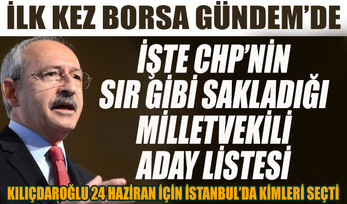 İşte CHP'nin sır gibi saklanan milletvekili aday listesi