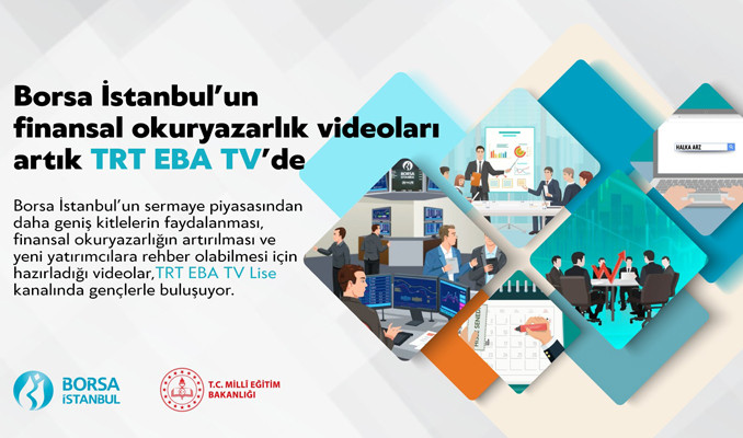 Borsa İstanbul finansal okuryazarlık vidoları EBA TV lise kanalında