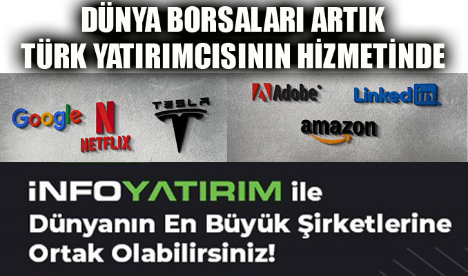 Dünya borsaları artık Türk yatırımcısının hizmetinde 