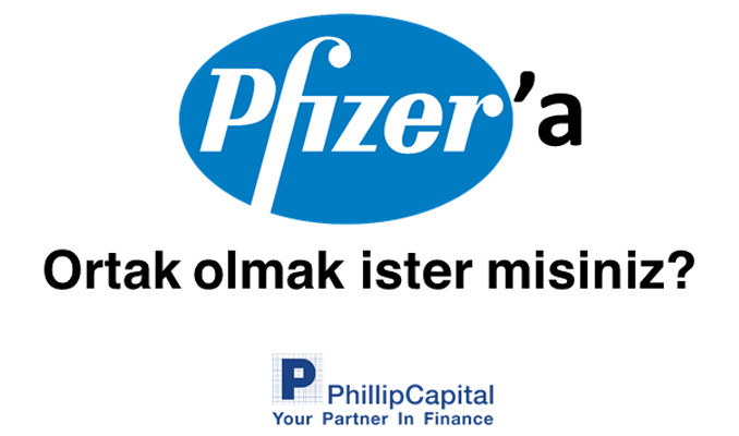 Dünya’nın önde gelen ilaç şirketi Pfizer’a ortak olmak ister misiniz?