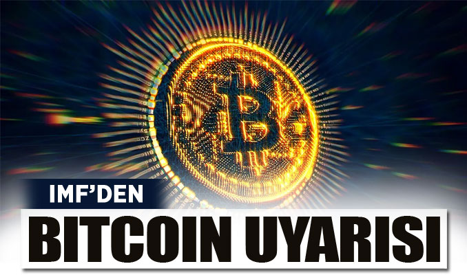 IMF'den 'Bitcoin' uyarısı