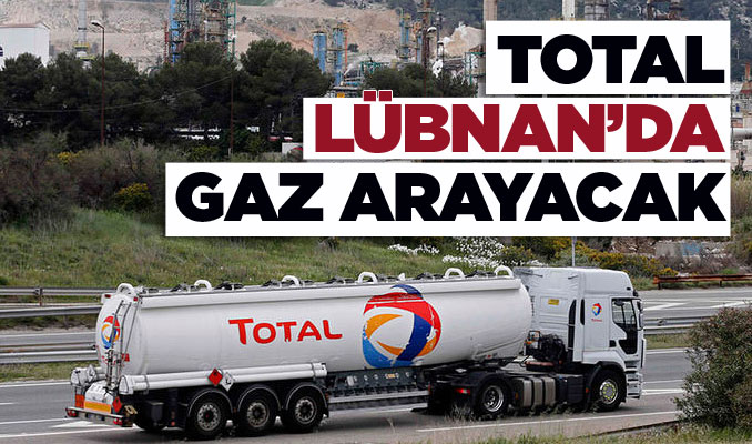 Total'den yeni gaz hamlesi: Lübnan'da gaz arayacak