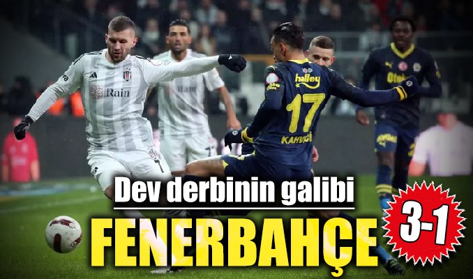 Beşiktaş: 1 Fenerbahçe: 3