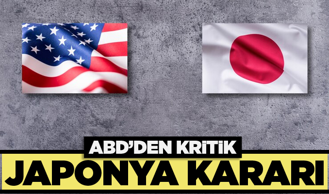 ABD'den 'ktirik' Japonya kararı