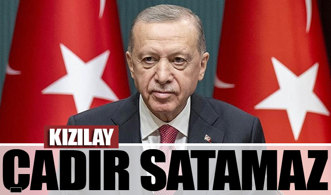 Cumhurbaşkanı Erdoğan'dan 'Kızılay' açıklaması