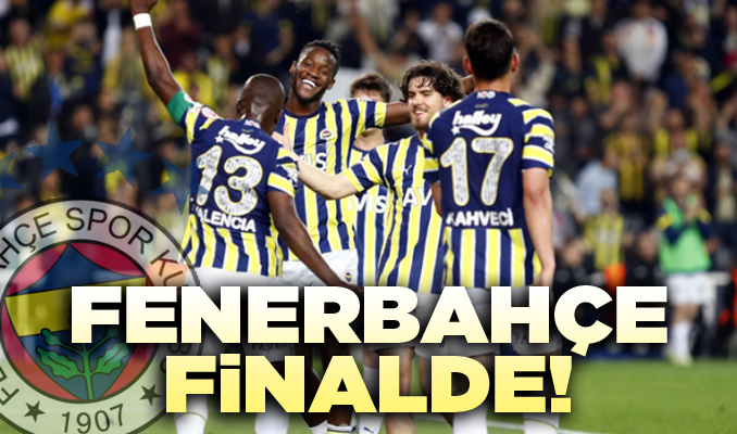 Sivasspor'u eleyen Fenerbahçe Ziraat Türkiye Kupası'nda finalde