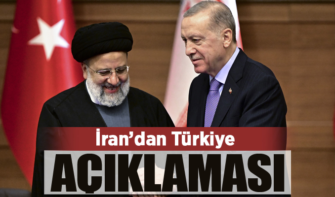 İran'dan 'Türkiye' açıklaması
