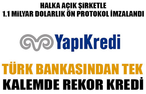 Türk bankasından tek kalemde rekor kredi